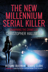 The New Millennium Serial Killer: Examining the Crimes of Christopher