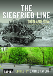 The Siegfried Line: Then and Now (Then & Now)