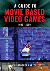 A Guide to Movie Based Video Games: 1982? (2000