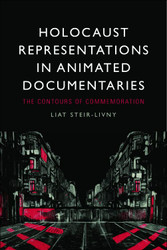 Holocaust Representations in Animated Documentaries: The Contours of