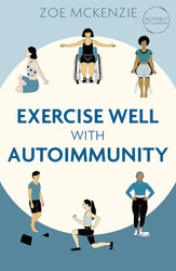 Exercise Well With Autoimmunity