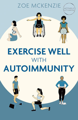 Exercise Well With Autoimmunity