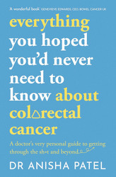 everything you hoped you'd never need to know about colorectal cancer