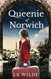 Queenie of Norwich: A compelling tale based on the true story of one