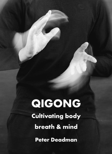 Qigong: Cultivating Body Breath & Mind