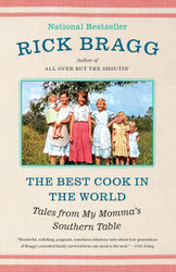 The Best Cook in the World: Tales from My Momma's Southern Table: A