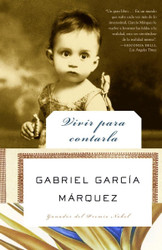 Vivir para contarla / Living to Tell the Tale (Spanish Version)