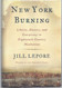 New York Burning: Liberty Slavery and Conspiracy in