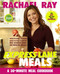 Rachael Ray Express Lane Meals: What to Keep on Hand What to Buy