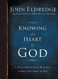 Knowing the Heart of God: A Year of Devotional Readings to Help You