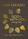 God Is With You Every Day