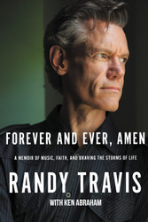 Forever and Ever Amen: A Memoir of Music Faith and Braving the Storms