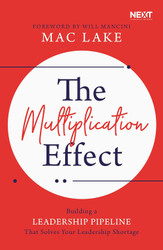 The Multiplication Effect: Building a Leadership Pipeline that Solves