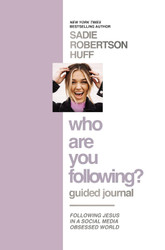 Who Are You Following? Guided Journal: Find the Love and Joy You've