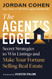 The Agent's Edge: Secret Strategies to Win Listings and Make Your