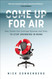 Come Up for Air: How Teams Can Leverage Systems and Tools to Stop