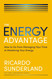 The Energy Advantage: How to Go from Managing Your Time to Mastering