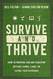 Survive and Thrive: How to Prepare for Any Disaster Without Ammo Camo