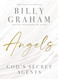 Angels: God's Secret Agents