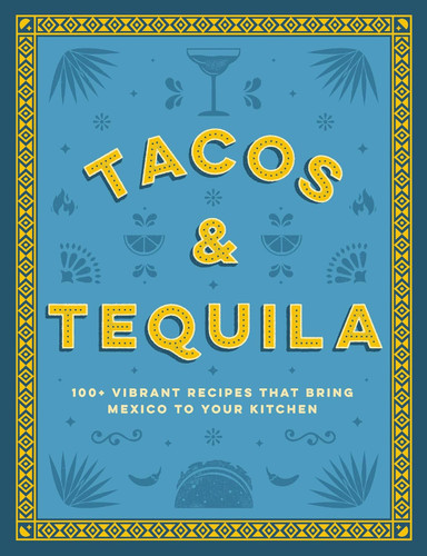 Tacos and Tequila