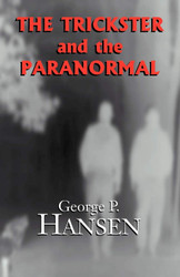 The Trickster and the Paranormal