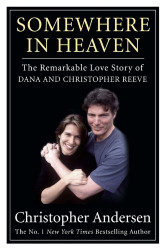 Somewhere in Heaven: The Remarkable Love Story of Dana and