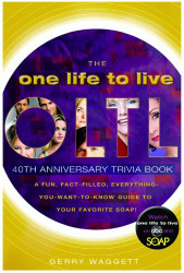 The One Life to Live 40th Anniversary Trivia Book