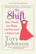The Shift: How I Learned to Walk More Lose Weight and Fall in Love