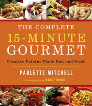 The Complete 15-Minute Gourmet