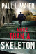 More than a Skeleton
