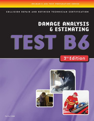 ASE Test Preparation Collision Repair and Refinish- Test B6 Damage