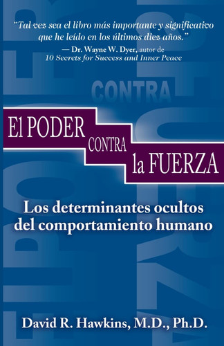 El Poder Contra la Fuerza (Spanish Version)