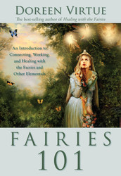 Fairies 101: An Introduction to Connecting Working and Healing with