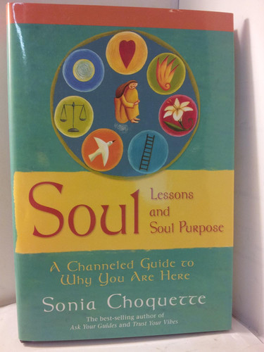 Soul Lessons and Soul Purpose