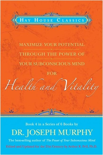 Maximize Your Potential Through the Power of Your Subconscious Mind