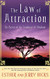 The Law of Attraction: The Basics of the Teachings of Abraham
