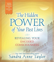 The Hidden Power of Your Past Lives: Revealing Your Encoded