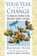 Your Year for Change: 52 Reflections for Regret-Free Living