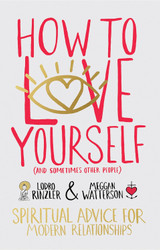 How to Love Yourself