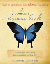 The Complete Dream Book: Discover What Your Dreams Reveal about You