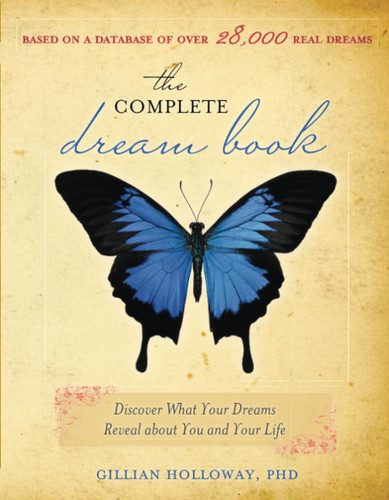 The Complete Dream Book: Discover What Your Dreams Reveal about You