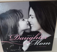 Why a Daughter Needs a Mom