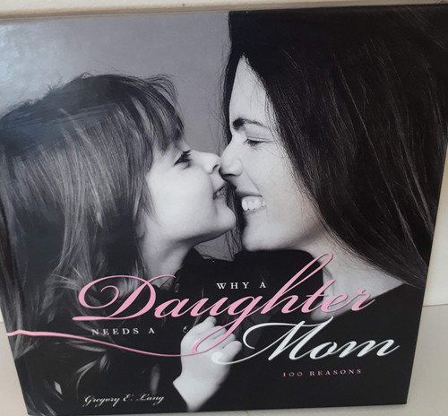 Why a Daughter Needs a Mom