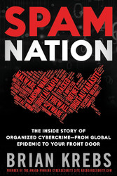 Spam Nation: The Inside Story of Organized Cybercrime from Global