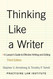 Thinking Like a Writer