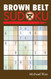 Brown Belt Sudoku (Martial Arts Puzzles Series)