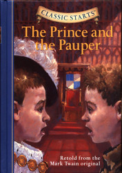 The Prince and the Pauper (Classic Starts Series)