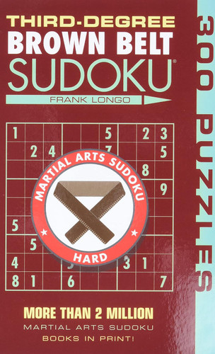 Third-Degree Brown Belt Sudoku (Martial Arts Puzzles Series)