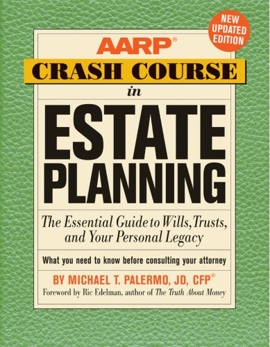 AARP Crash Course in Estate Planning Updated Edition