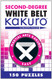 Second-Degree White Belt Kakuro (Martial Arts Puzzles Series)